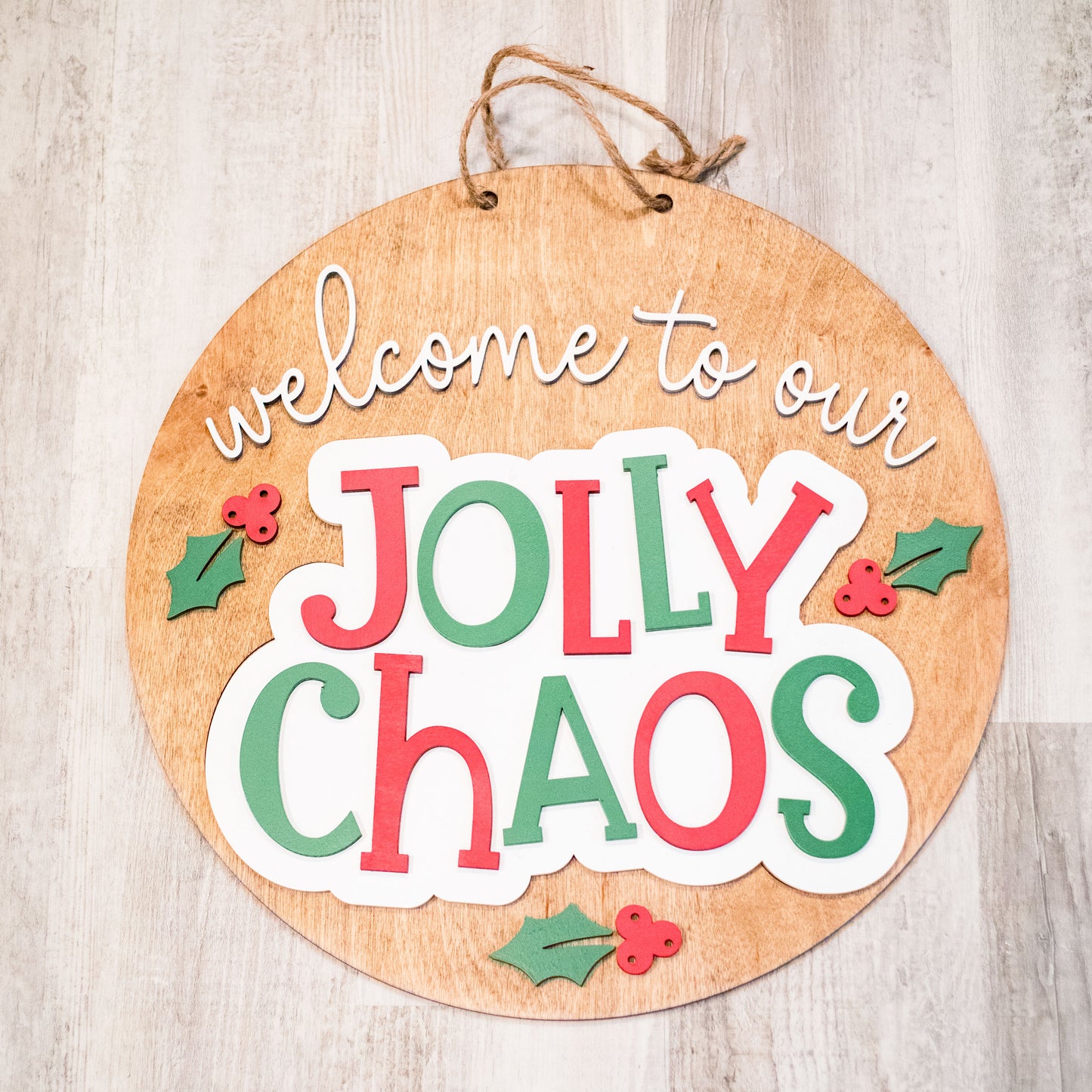 Jolly Chaos Round Sign
