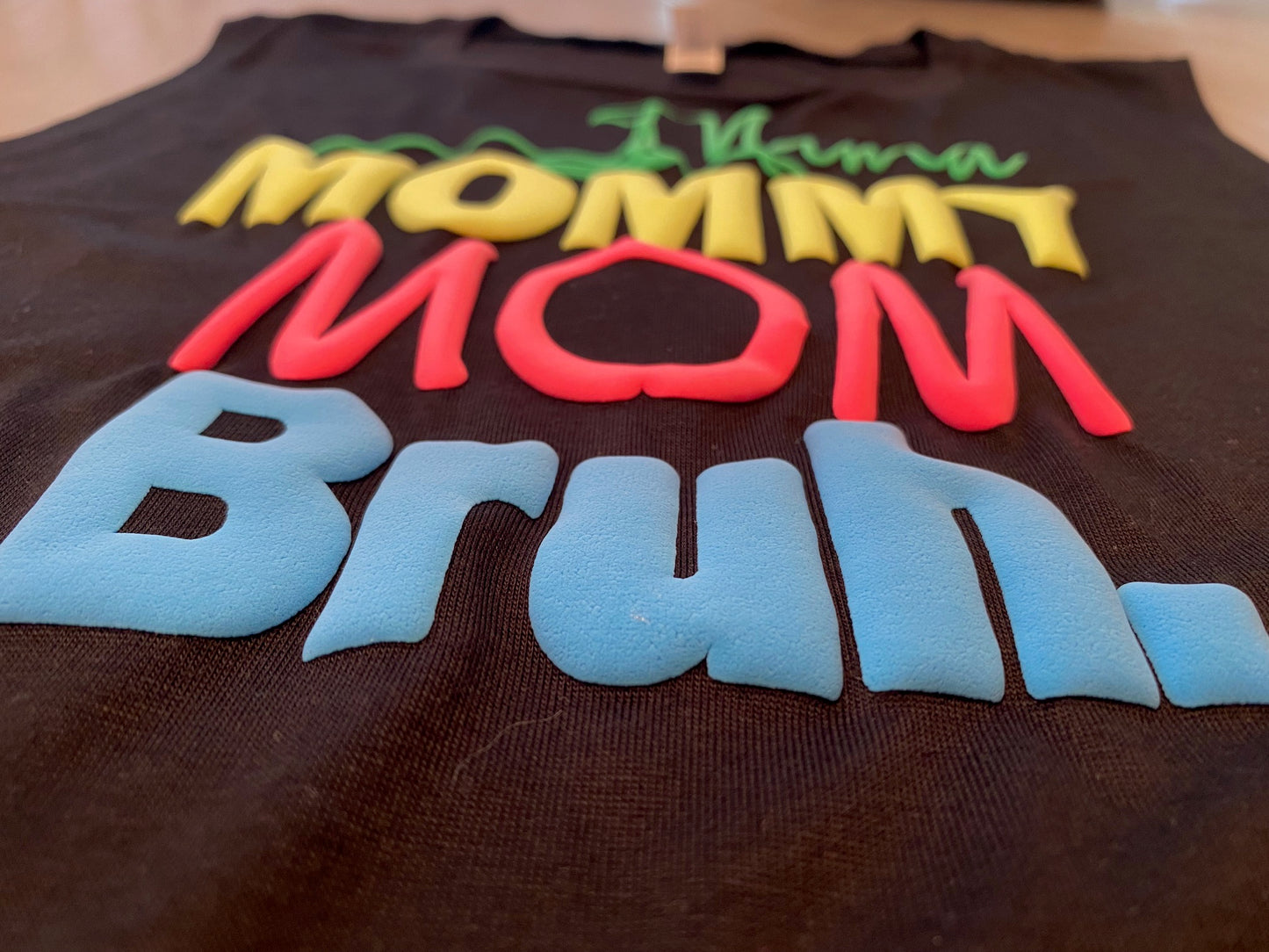 Mama Mommy Mom Bruh