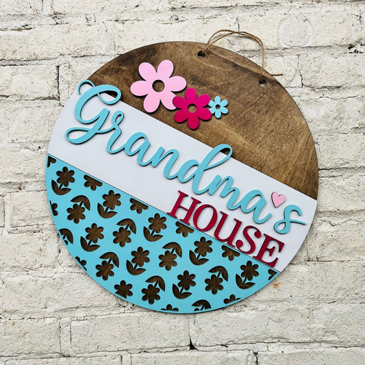 Round Grandma's House Sign