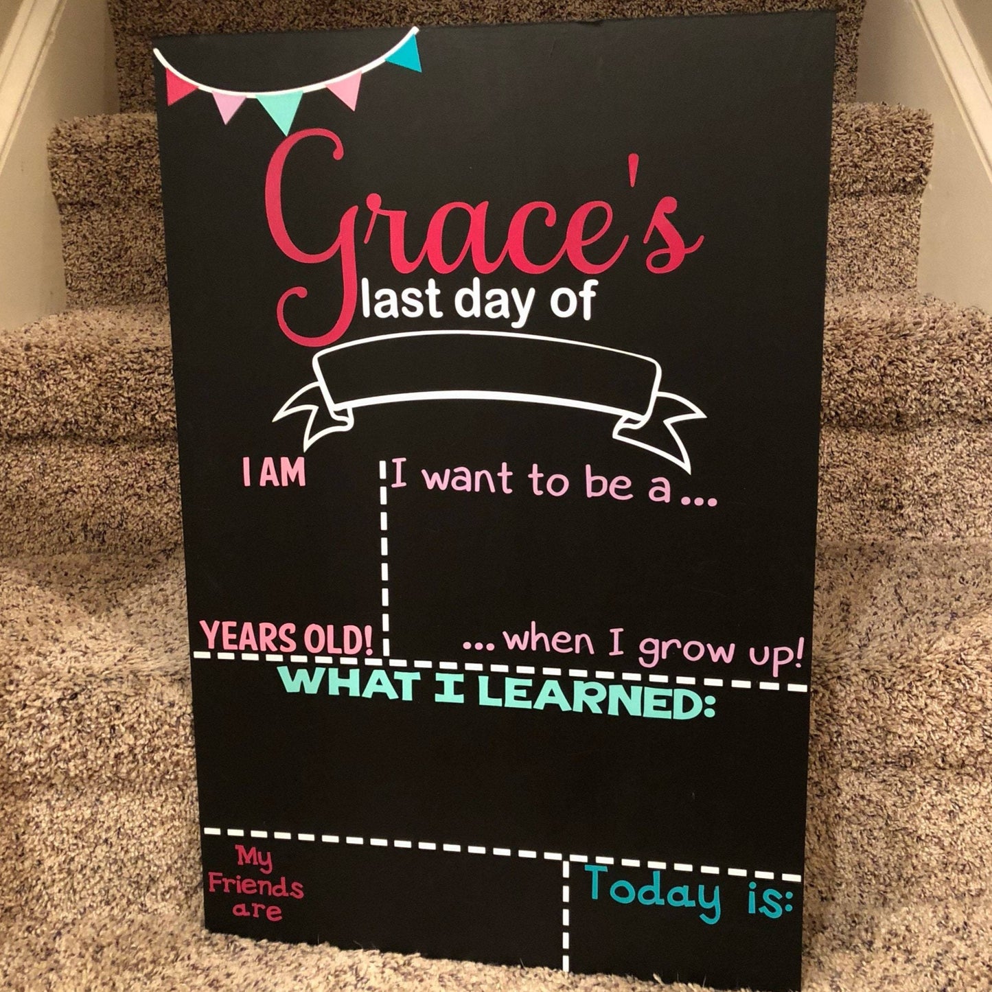 LAST Day of School Chalkboard Sign -will be shipped before your last day of school!!! Just tell me the date!
